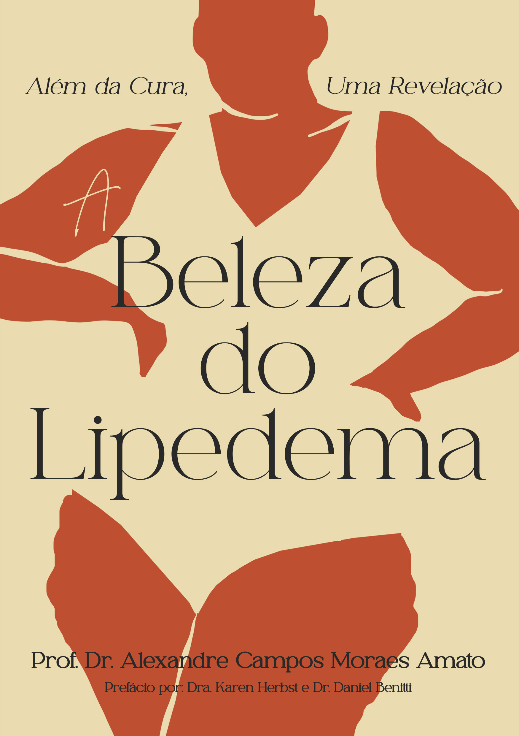 A Beleza do Lipedema: Além da Cura, Uma Revelação